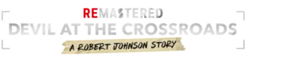 Logo for ReMastered: Devil at the Crossroads