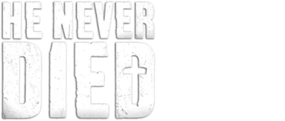 Logo for He Never Died