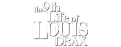 Logo for The 9th Life of Louis Drax