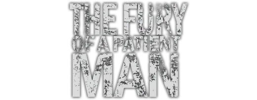 Logo for The Fury of a Patient Man