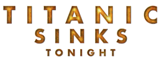 Logo for Titanic Sinks Tonight